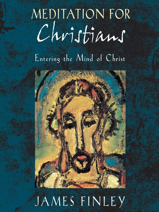 Title details for Meditation for Christians by James Finley - Available